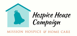 Hospice House Campaign - Mission Hospice & Home Care